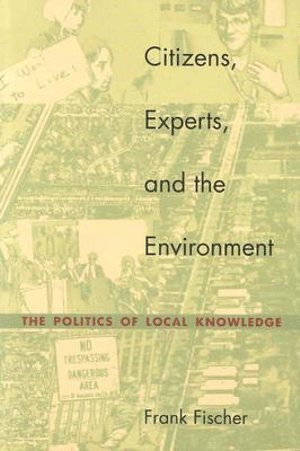 Frank Fischer - Citizens, Experts, and the Environment, Häftad