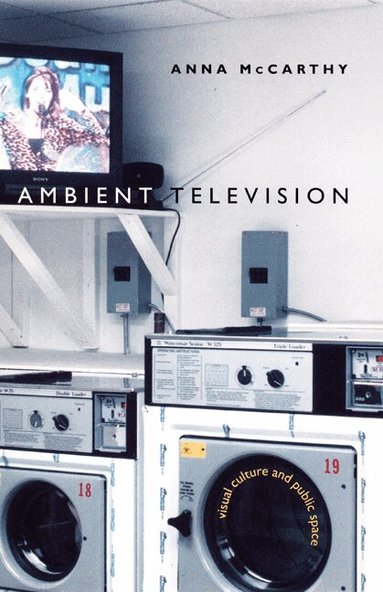 Anna McCarthy - Ambient Television, Häftad