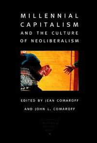 bokomslag Millennial Capitalism and the Culture of Neoliberalism