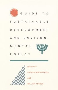 bokomslag Guide to Sustainable Development and Environmental Policy