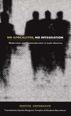 bokomslag No Apocalypse, No Integration