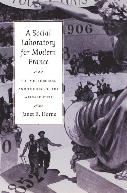 A Social Laboratory for Modern France 1