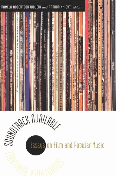 Arthur Knight, Pamela Robertson Wojcik - Soundtrack Available, Häftad