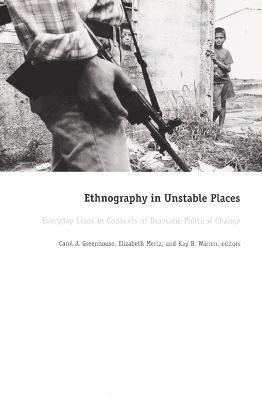 Ethnography in Unstable Places 1