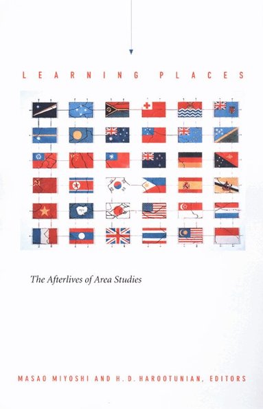 Masao Miyoshi, Harry Harootunian - Learning Places, Häftad