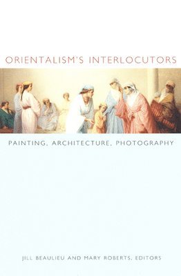 Orientalism's Interlocutors 1