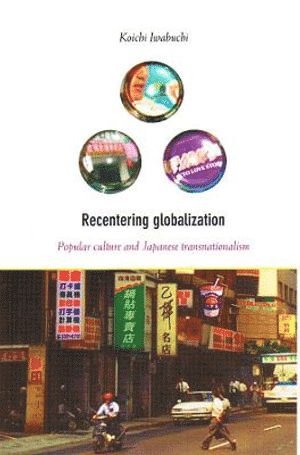 Recentering Globalization 1