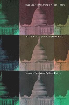 Materializing Democracy 1