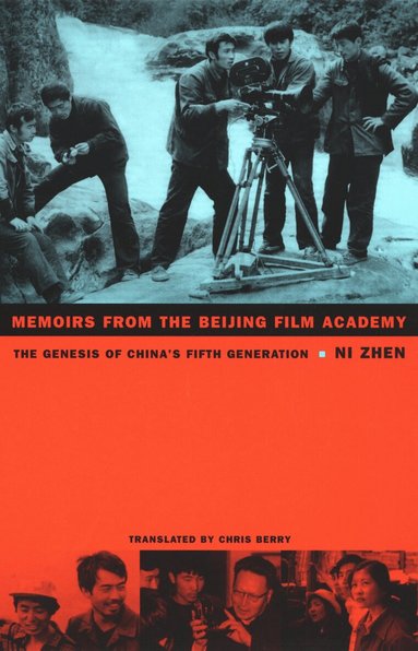Zhen Ni - Memoirs from the Beijing Film Academy, Häftad