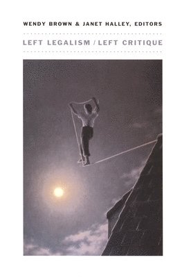 Left Legalism/Left Critique