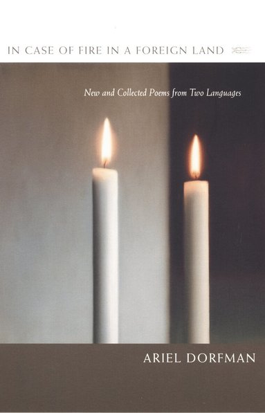 Ariel Dorfman - In Case of Fire in a Foreign Land, Häftad