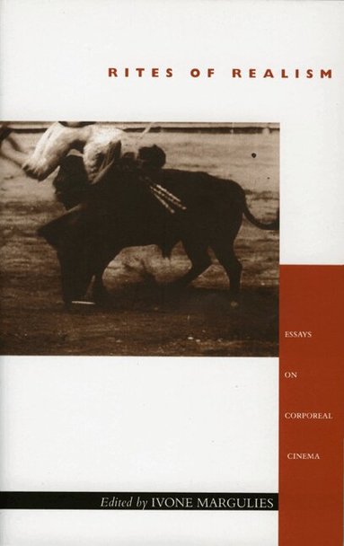 Ivone Margulies - Rites of Realism, Häftad