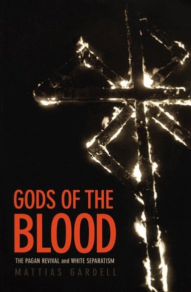 Mattias Gardell - Gods of the Blood, Häftad