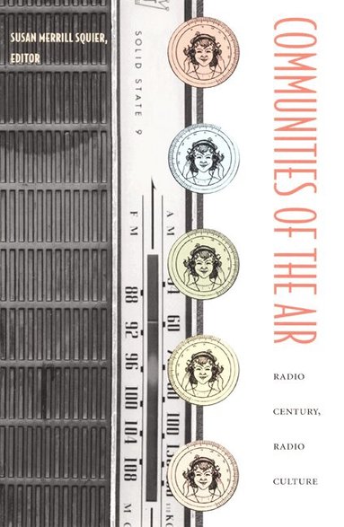 Susan Merrill Squier - Communities of the Air, Häftad