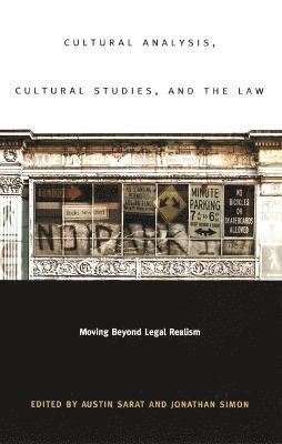 Cultural Analysis, Cultural Studies, and the Law 1