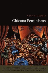 bokomslag Chicana Feminisms