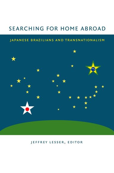 Jeffrey Lesser - Searching for Home Abroad, Häftad