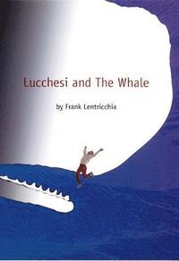 bokomslag Lucchesi and The Whale