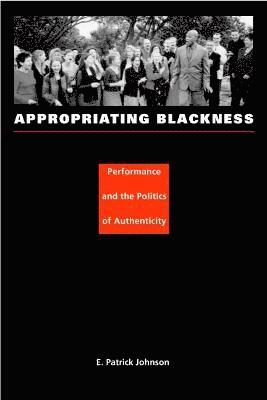Appropriating Blackness 1