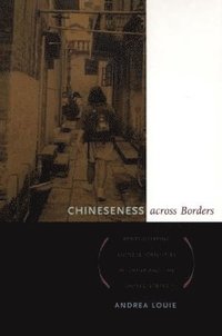 bokomslag Chineseness Across Borders