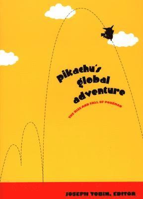 Joseph Tobin - Pikachu's Global Adventure, Häftad