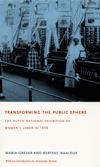 Maria Grever, Berteke Waaldijk - Transforming the Public Sphere, Häftad