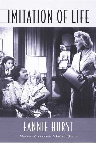 Fannie Hurst, Daniel Itzkovitz - Imitation of Life, Häftad