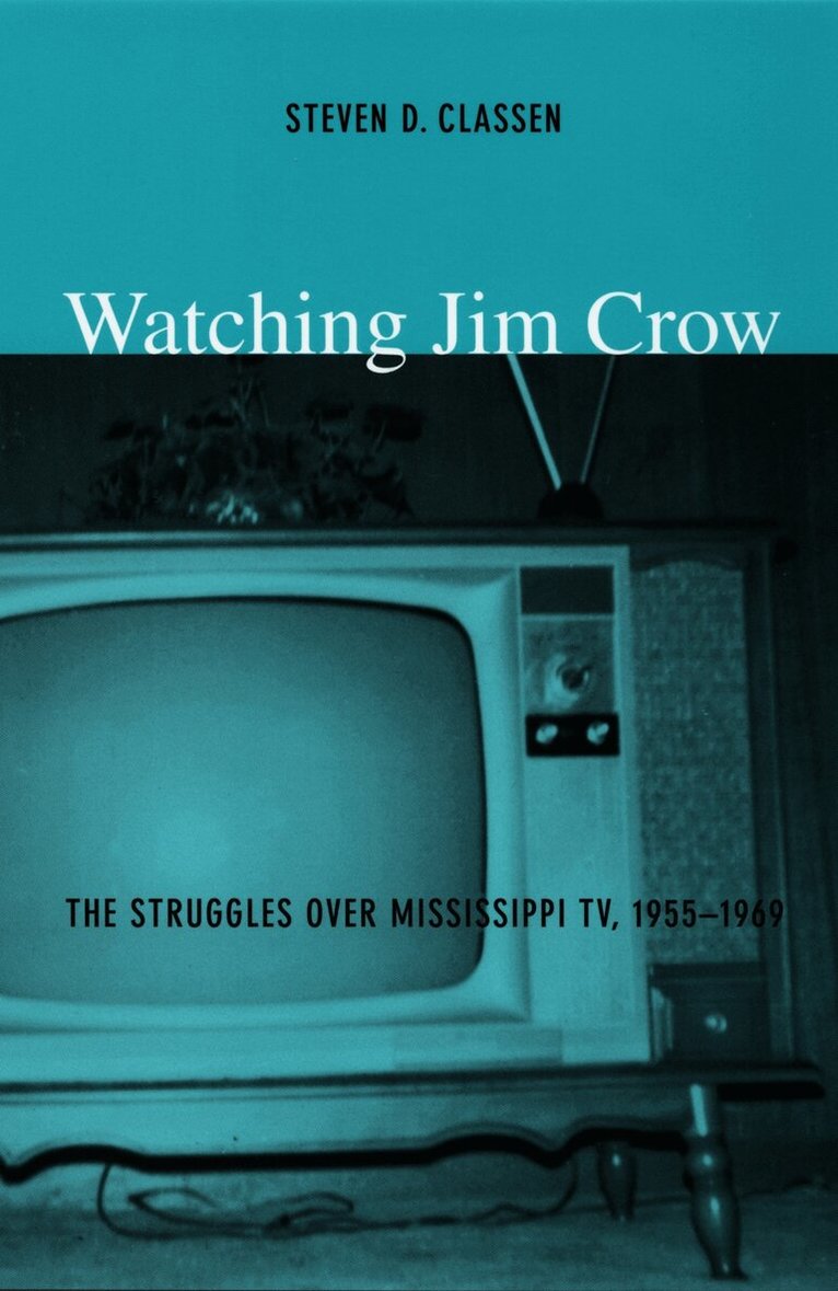 Steven D. Classen - Watching Jim Crow, Inbunden. Tillgänglighet: Tillfälligt slut