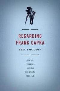 bokomslag Regarding Frank Capra