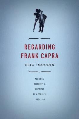 bokomslag Regarding Frank Capra
