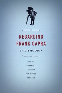 bokomslag Regarding Frank Capra