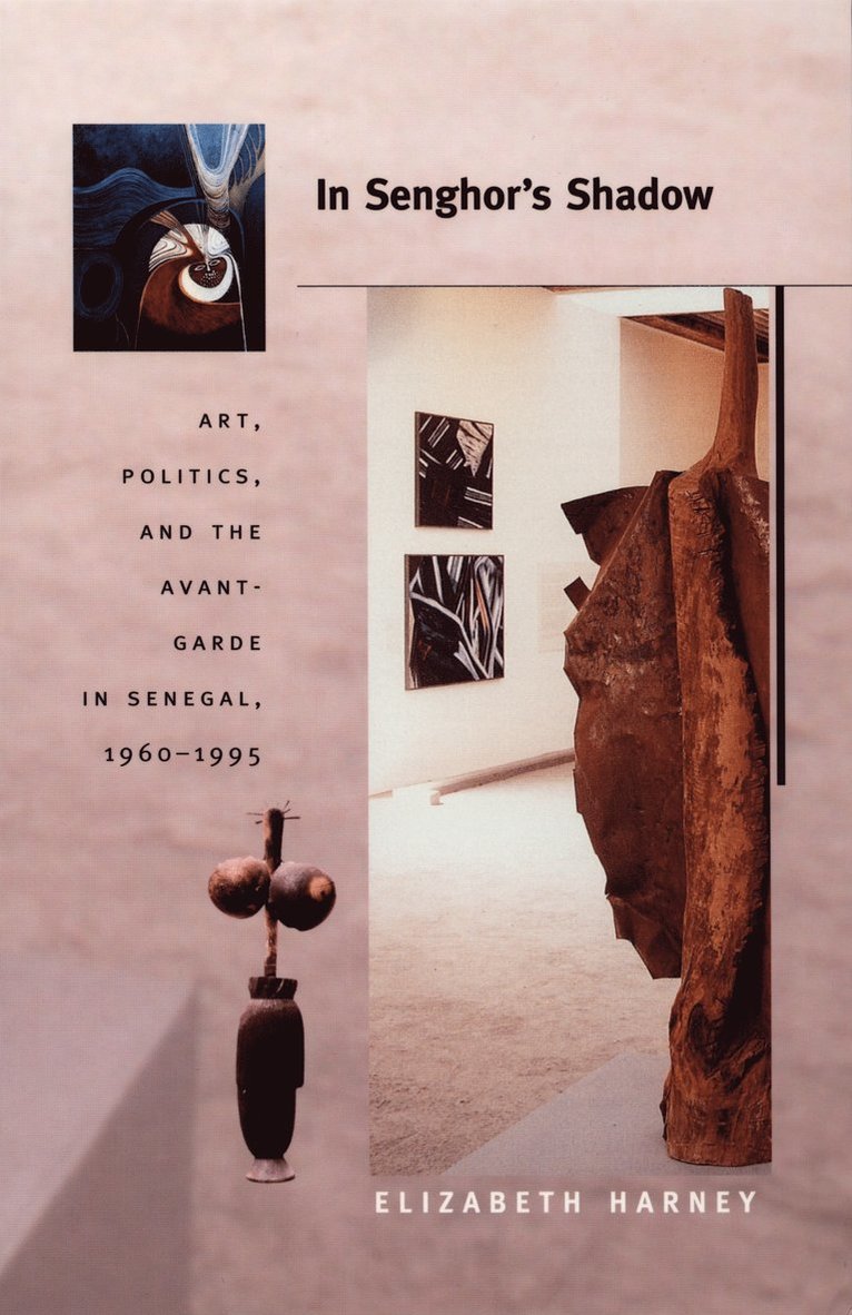 Elizabeth Harney - In Senghor's Shadow, Häftad
