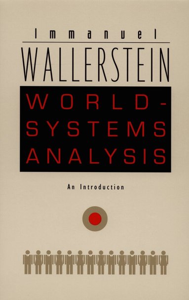Immanuel Wallerstein - World-Systems Analysis, Häftad