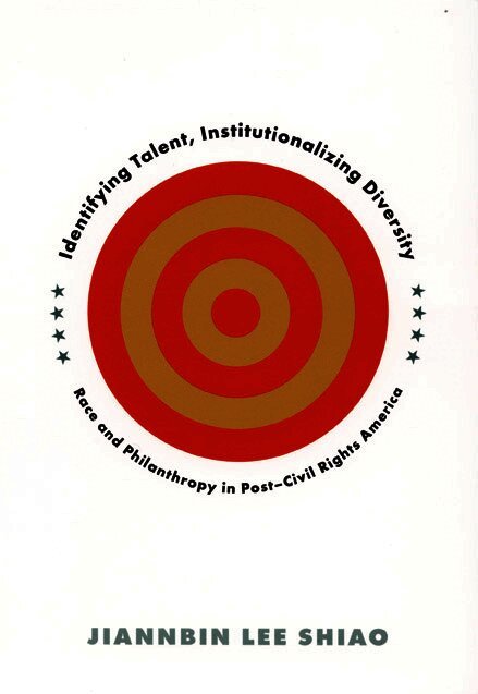 Jiannbin Lee Shiao - Identifying Talent, Institutionalizing Diversity, Häftad