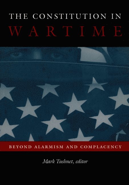 The Constitution in Wartime 1