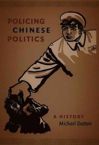 bokomslag Policing Chinese Politics