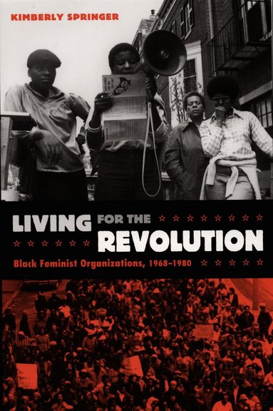 Kimberly Springer - Living for the Revolution, Häftad