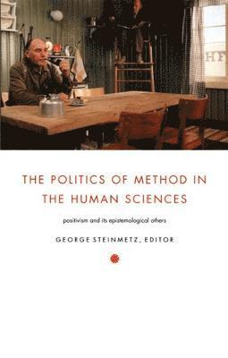 The Politics of Method in the Human Sciences 1