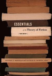 bokomslag Essentials of the Theory of Fiction