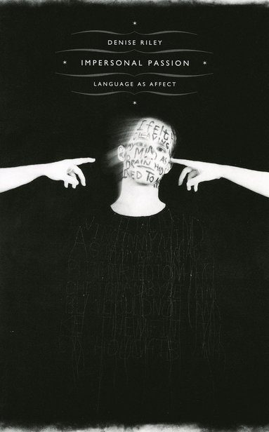 Denise Riley - Impersonal Passion, Häftad