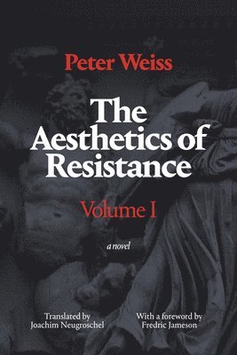 The Aesthetics of Resistance, Volume I 1