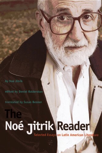 Noe Jitrik, Daniel Balderston - Noé Jitrik Reader, Häftad