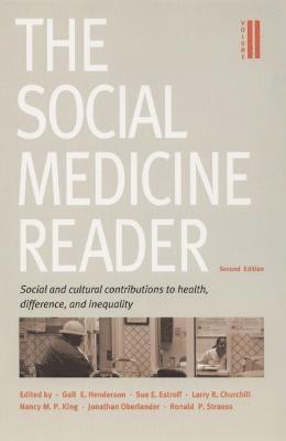 The Social Medicine Reader, Second Edition 1