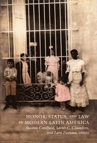 bokomslag Honor, Status, and Law in Modern Latin America