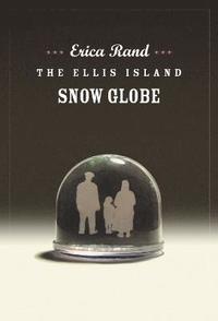 bokomslag The Ellis Island Snow Globe