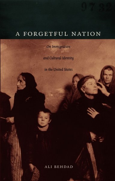 Ali Behdad - Forgetful Nation, Häftad