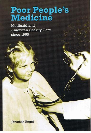 Jonathan Engel - Poor People's Medicine, Häftad