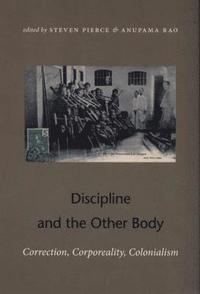bokomslag Discipline and the Other Body