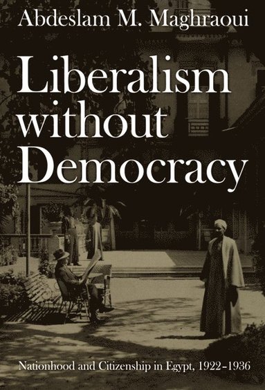 bokomslag Liberalism Without Democracy