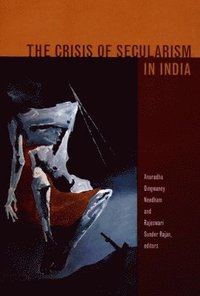 bokomslag The Crisis of Secularism in India
